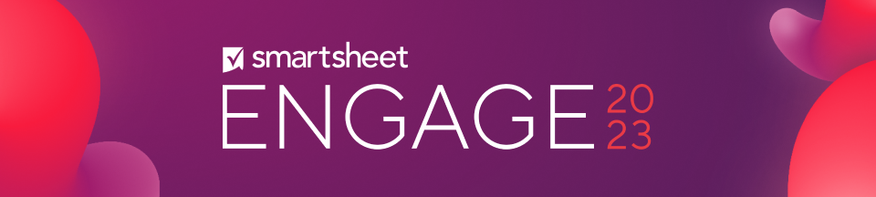 Smartsheet Engage 2023