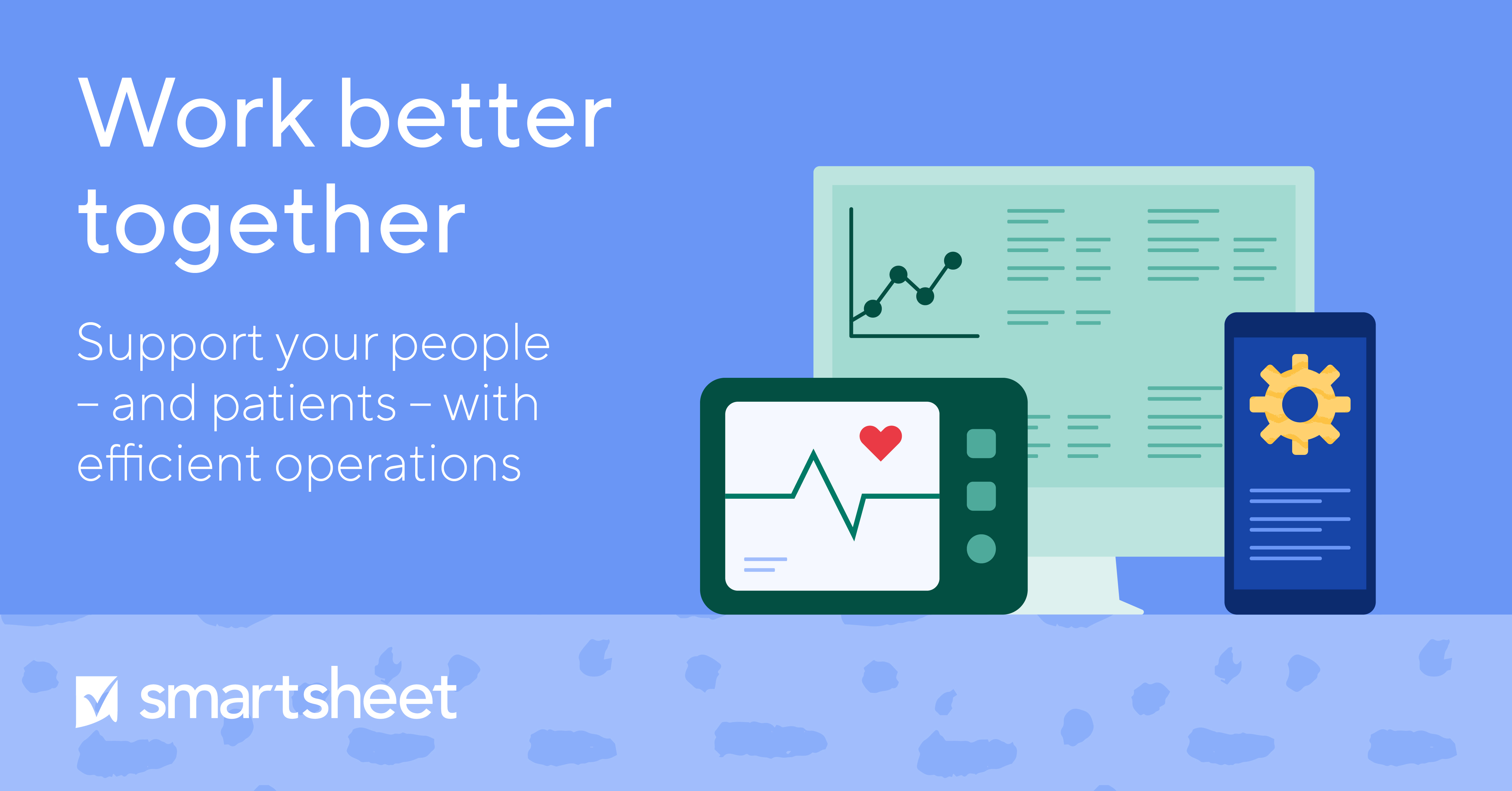 Smartsheet Work Better Together Connected Hospital